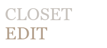 Closet Edit